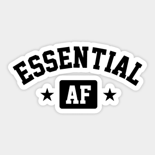 ESSENTIAL AF Sticker